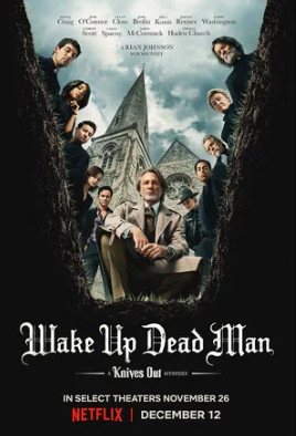 Достать ножи: Проснись, мертвец (2025)